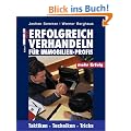 Erfolgreich verhandeln f�r Immobilien-Profis: Taktiken, Techniken, Tricks