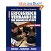 Erfolgreich verhandeln f�r Immobilien-Profis: Taktiken, Techniken, Tricks