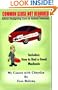 Common Sense Not Required: Idiots Designing Cars & Hybrid Vehicles, My Career With Chrysler, Includes How To Find a Good Mechanic