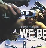 We Be/Stay Tuned [12" VINYL]