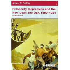 Prosperity, Depression and the New Deal: The USA 1890-1954 (Access to History)
