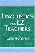 Linguistics for L2 Teachers