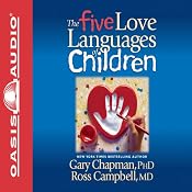 The Five Love Languages of Children | [Gary Chapman]