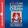 The Five Love Languages of Children