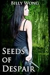 Seeds of Despair (Tales of the Gothic Warrior)