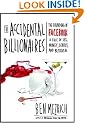 The Accidental Billionaires: The Founding of Facebook: A Tale of Sex, Money, Genius and Betrayal