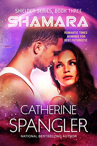 Shamara - A Science Fiction Romance (Shielder series Book 3)