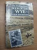 The Angling times book of the Wye