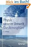 Physik unserer Umwelt: Die Atmosph�re