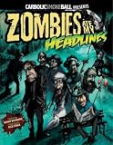 Zombies Ate My Headlines