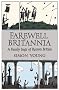 Farewell Britannia: A Family Saga Of Roman Britain