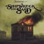 Shipwreck in the Sand