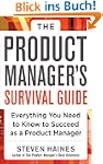 The Product Manager's Survival Guide:...