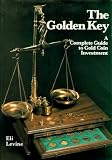 The Golden Key: A Complete Guide to Gold Coin Investment
