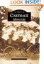 Carthage, Missouri (Images of America (Arcadia Publishing))