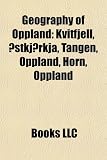 Geography of Oppland: Farms in Oppland, Lakes of Oppland, Mountains of Oppland, Oppland Geography Stubs, Rivers of Oppland