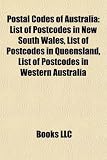 Postal Codes of Australia: List of Postcodes in New South Wales, List of Postcodes in Queensland, List of Postcodes in Western Australia