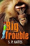 Big trouble