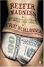 Reefer Madness: Sex, Drugs, and Cheap Labor in the American Black Market width=