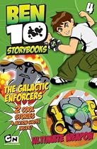 Galactic Enforcers and the Ultimate Weapon (Ben 10)