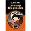 Le sortil�ge de la pleine lune : Du CM1 au CM2