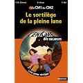 Le sortil�ge de la pleine lune : Du CM1 au CM2