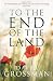 To The End of the Land