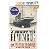 A Night to Remember: The Classic Bestselling Account of the Sinking of the Titanic