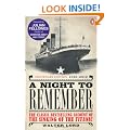 A Night to Remember: The Classic Bestselling Account of the Sinking of the Titanic