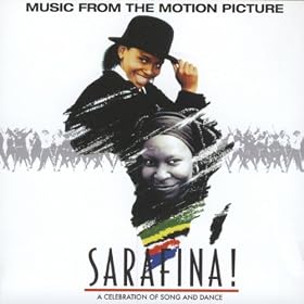 Sarafina! The Sound Of Freedom (Original Soundtrack)