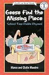 Geese Find the Missing Piece: School Time Riddle Rhymes (An I Can Read Book, Level 1) (I Can Read Book 1)