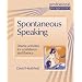 Spontaneous Speaking (Professional Perspectives)