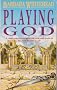 Playing God
