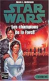 Star Wars, tome 3 : Les Champions de la force