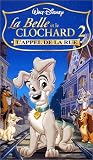 Revue Walt Disney  / La Belle et le clochard 2, l'appel de la rue
