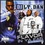 Kanye West, Lil' Jon, Jadakiss & Ludacris present FLAVOR IN YA EAR: hosted by Chops [Mixtape] [Limited Edition]