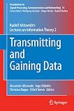 Transmitting and gaining data : Rudolf Ahlswede's lectures on information theory 2