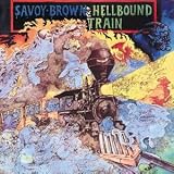Savoy Brown - Hellbound Train
