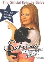 "Sabrina the Teenage Witch": The Official Episode Guide