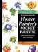 The Watercolour Flower Painter's Pocket Palette: v. 1