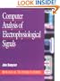 Computer Analysis of Electrophysiological Signals (Biological Techniques Series)