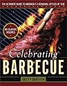 Celebrating Barbecue: The Ultimate Guide to America's 4 Regional Styles of 'Cue