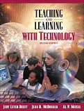 Teaching and Learning with Technology (with Skill Builders CD) (2nd Edition)