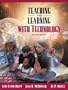 Teaching and Learning with Technology (with Skill Builders CD) (2nd Edition)