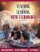 Teaching and Learning with Technology (with Skill Builders CD) (2nd Edition) by Judy Lever-Duffy