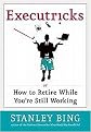 How to Relax Without Getting the Axe (Or How to Retire While You're Still Working) (Hardcover)