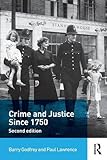 Crime and justice since 1750