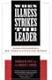 When Illness Strikes the Leader: The Dilemma of the Captive King