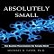 Absolutely Small: How Quantum Theory Explains Our Everyday World