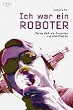 Produkt-Bild: Ich war ein Roboter. Meine Zeit als Drummer bei Kraftwerk.